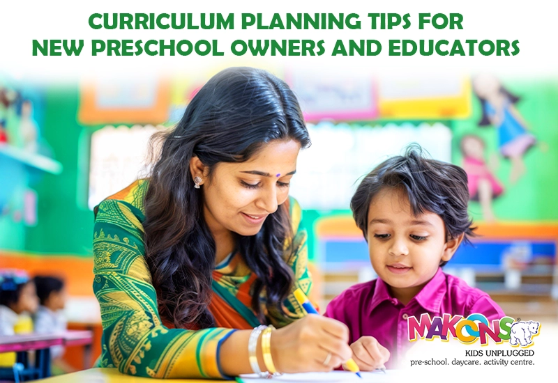 Curriculum Planning Tips for New Preschool Owners and Educators