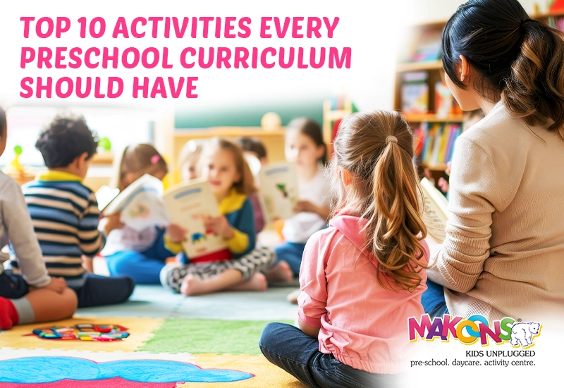 Top 10 Activities Every Preschool Curriculum Should Have