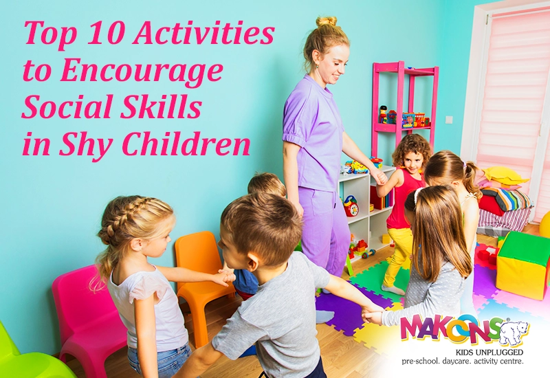 Top 10 Activities to Encourage Social Skills in Shy Children