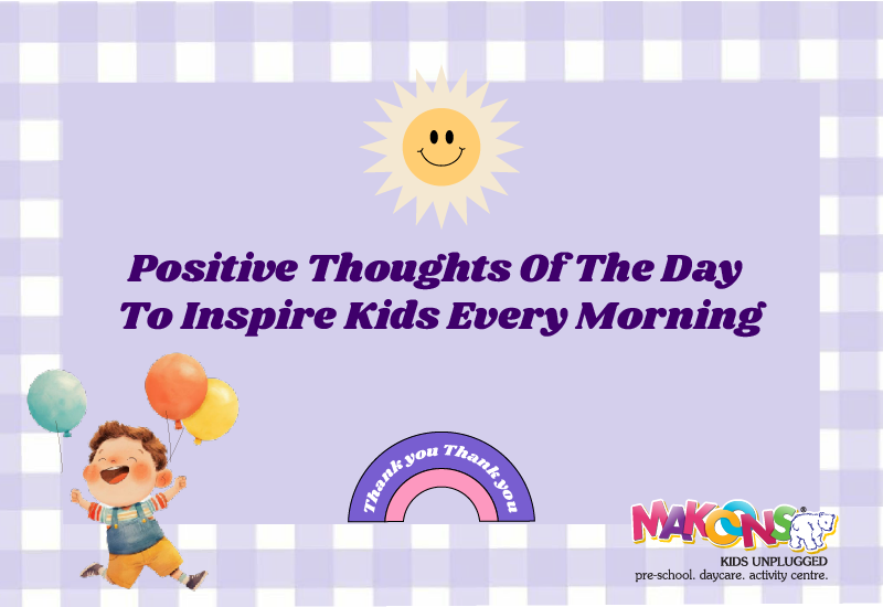 100 Positive Thoughts of the Day to Inspire Kids Every Morning