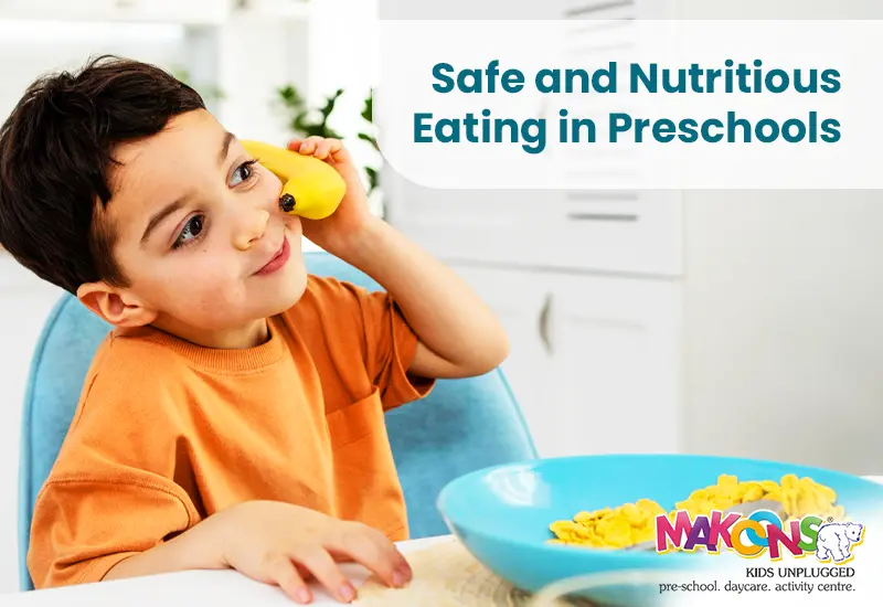 Safe and Nutritious Eating in Preschools - The Complete Guide