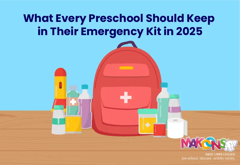What Every Preschool Should Keep in Their Emergency Kit in 2025