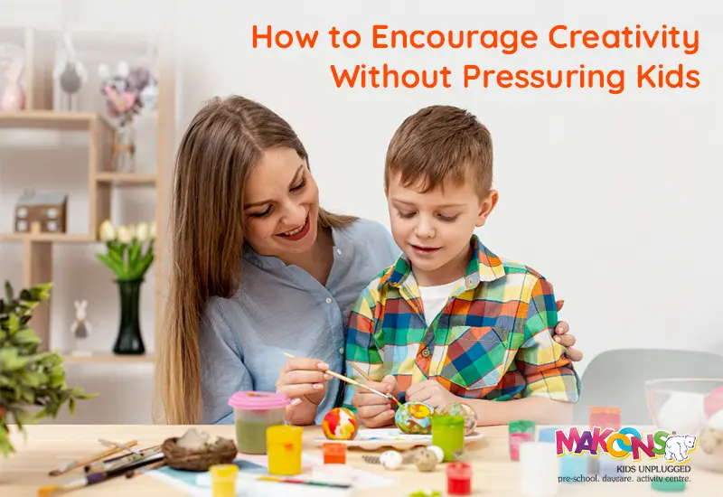 How to Encourage Creativity Without Pressure in Kids 