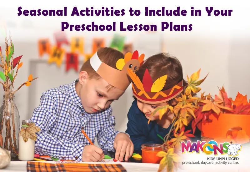 Things To Do With Preschoolers That Are Seasonal