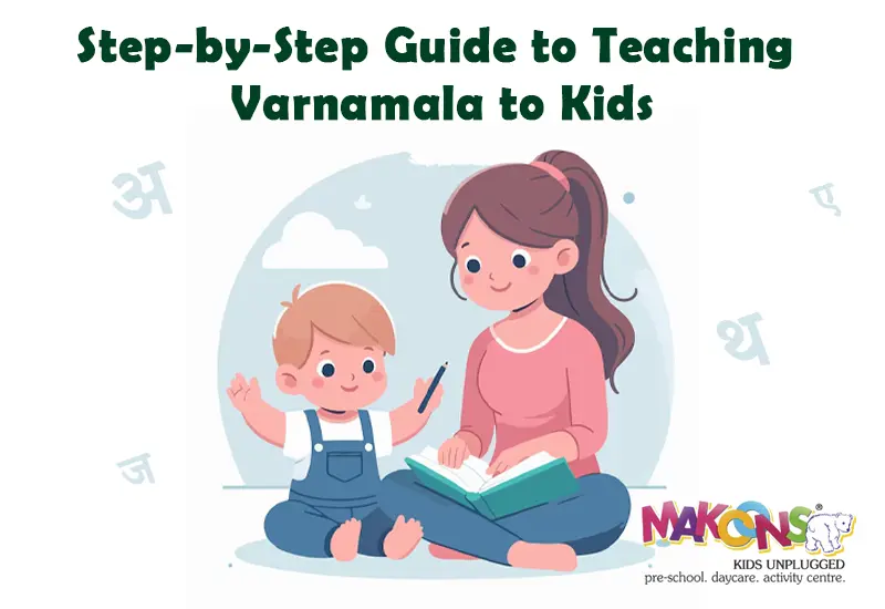 Step-by-Step Guide to Teaching Varnamala to Kids