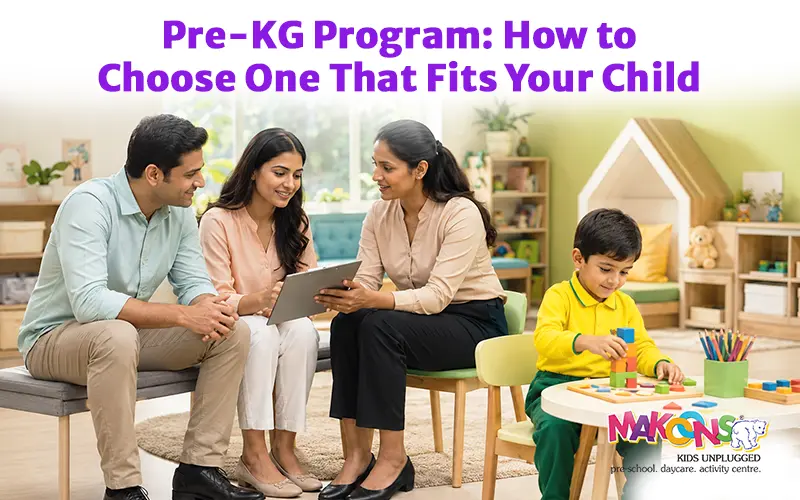 Pre-KG Program: How to Choose One That Fits Your Child