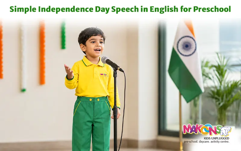 Simple Independence Day Speech in English for Preschool