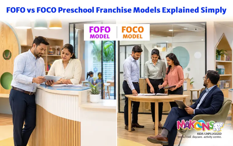 FOFO vs FOCO Preschool Franchise Models Explained Simply