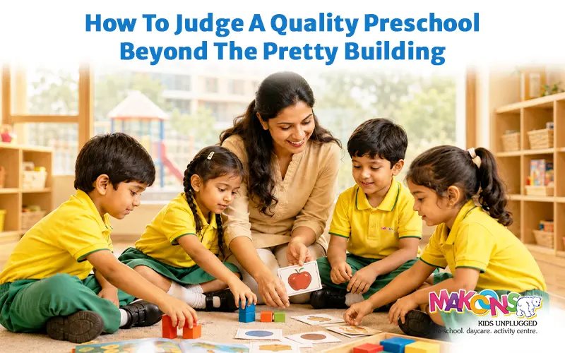 How To Judge A Quality Preschool Beyond The Pretty Building