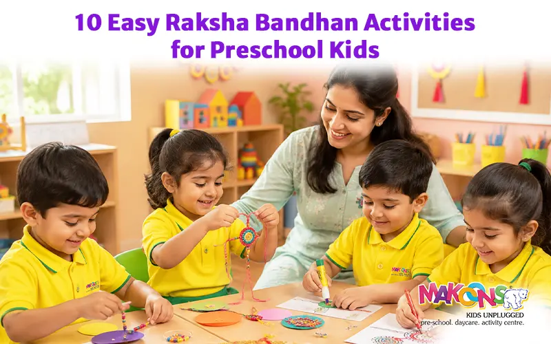 10 Easy Raksha Bandhan Activities for Preschool Kids