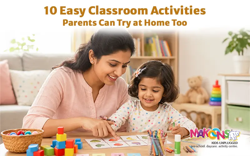 10 Easy Classroom Activities Parents Can Try at Home Too