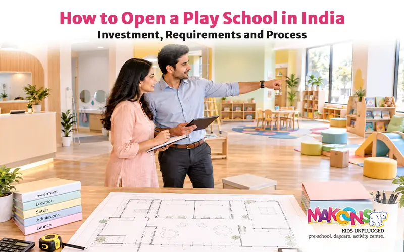 How To Start a Play School In India: Investment and Requirements
