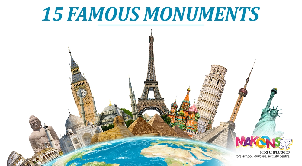 Top 15 famous monuments of world for Kids Knowledge