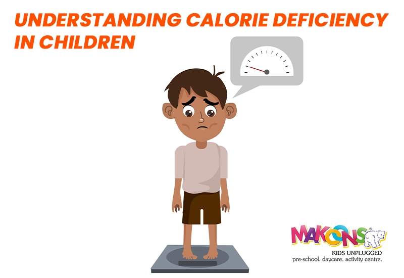 Understanding Calorie Deficiency in Children: Causes, Risks and Solutions
