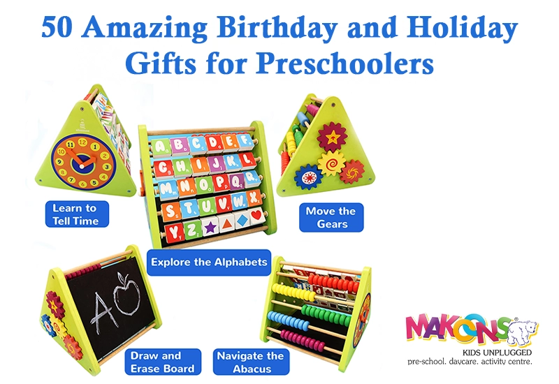 50 Amazing Birthday And Holiday Gifts for Preschoolers