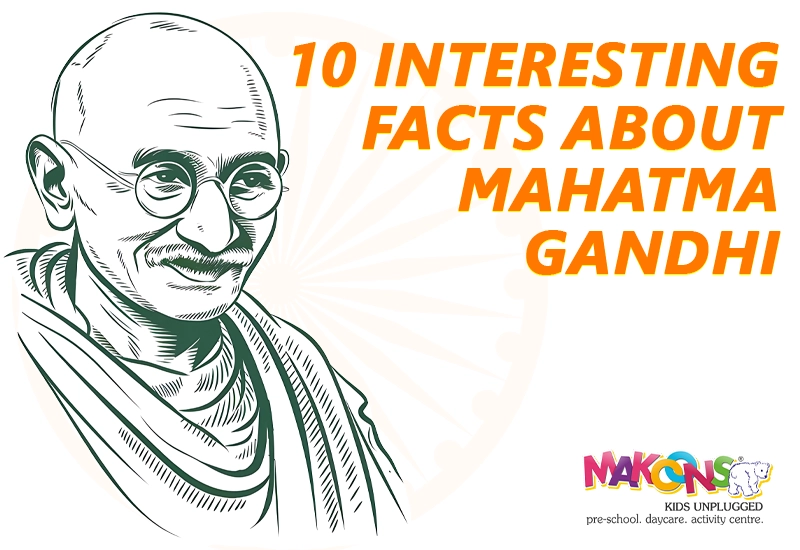10 Interesting Facts About Mahatma Gandhi That Kids Should Know
