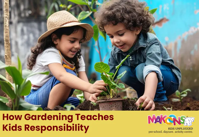 How Gardening Teaches Kids Responsibility?