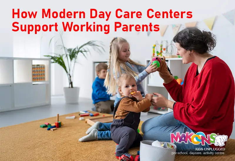 How Modern Day Care Centers Support Working Parents in 2025?