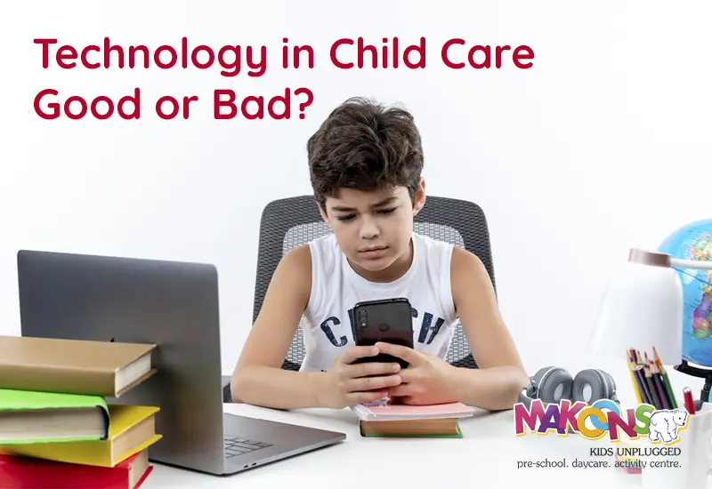 Technology in Child Care: Good or Bad?