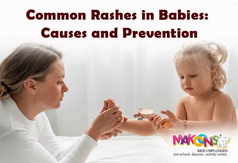 Common Rashes in Babies: Causes and Prevention