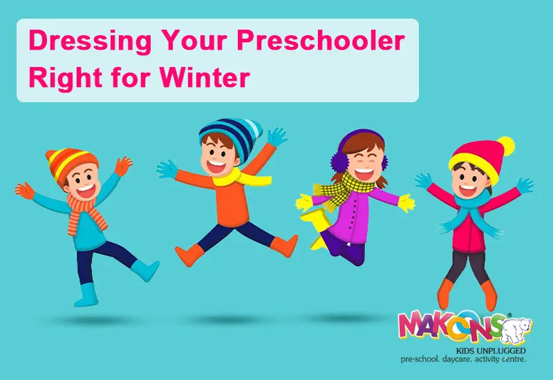 Dressing Your Preschooler Right for Winter
