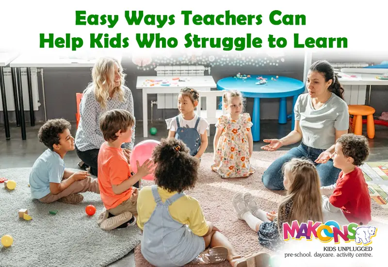 Easy Ways Teachers Can Help Kids Who Struggle to Learn