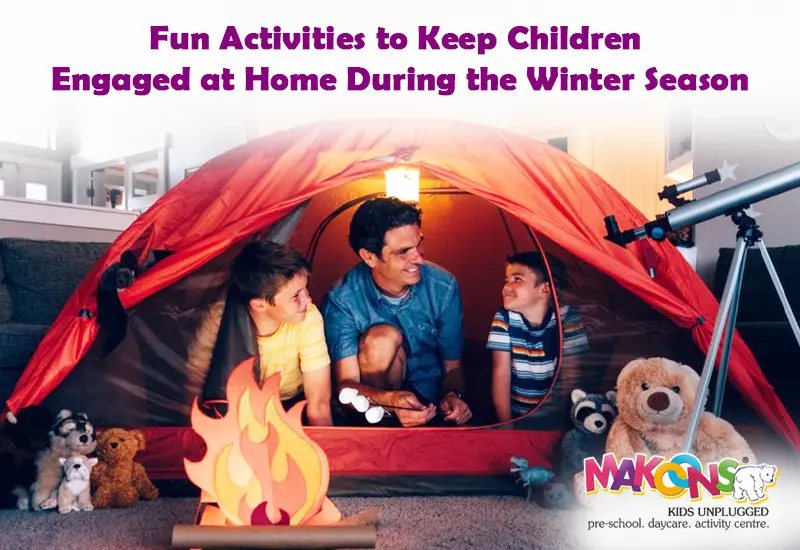 Fun Activities to Keep Children Engaged at Home During the Winter Season