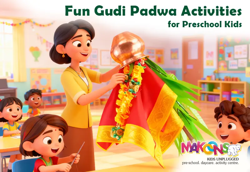Fun Gudi Padwa Activities for Preschool Kids