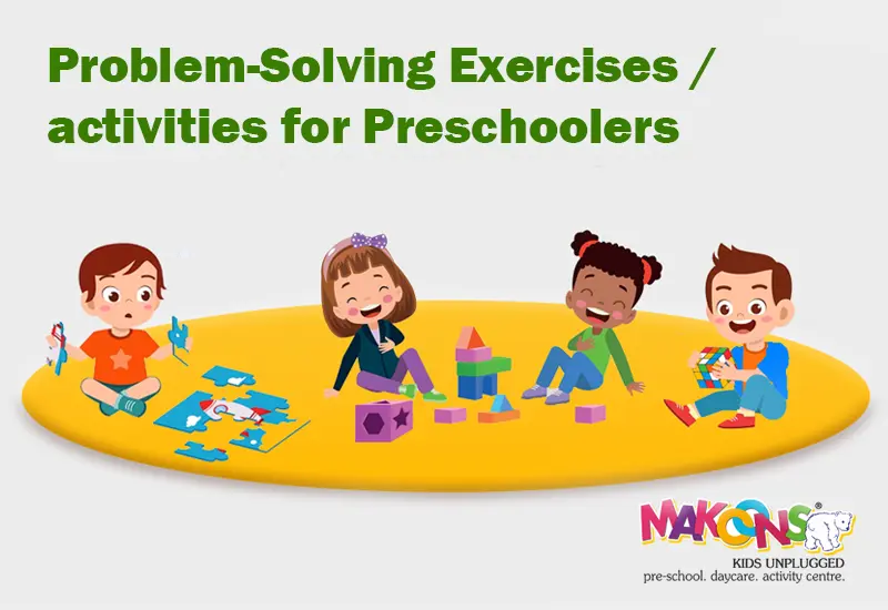 Problem-Solving Exercises / Activities for Preschoolers