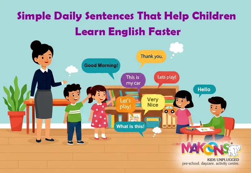 Simple Daily Sentences That Help Children Learn English Faster