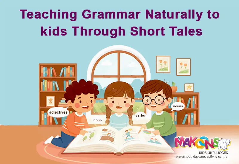 Teaching Grammar Naturally to kids Through Short Tales