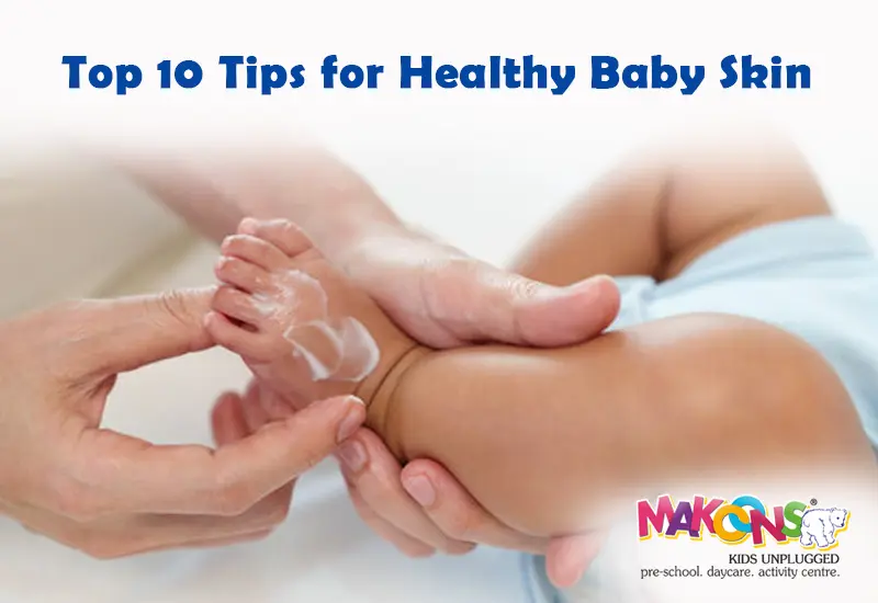 Top 10 Tips for Healthy Baby Skin