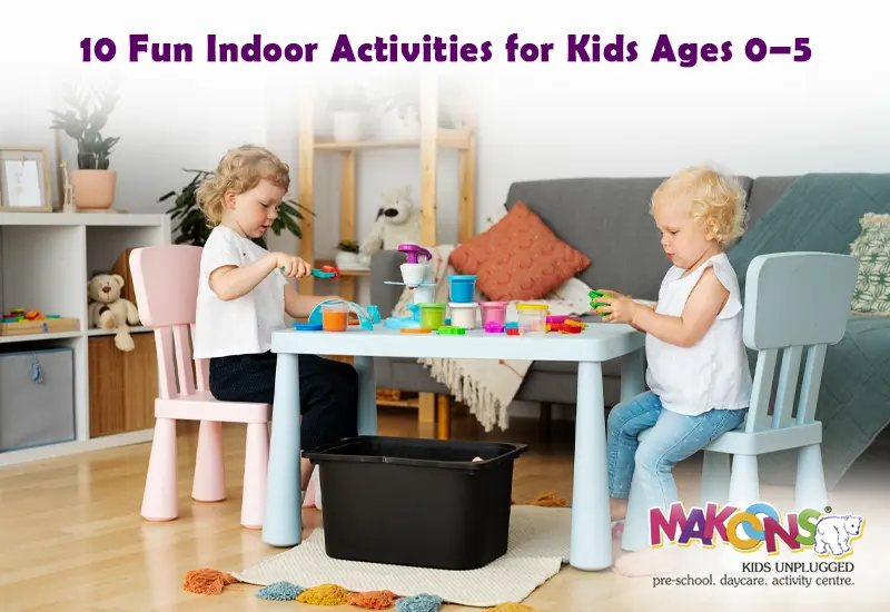 10 Fun Indoor Activities for Kids Ages 0–5