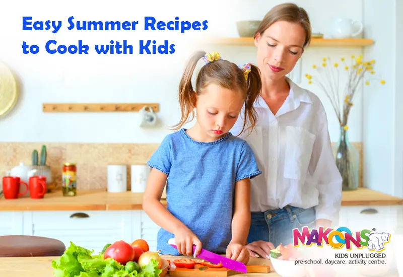 Easy Summer Recipes to Cook with Kids: Fun, Healthy, and Perfect for Preschoolers