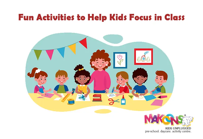 Fun Activities to Help Kids Focus in Class