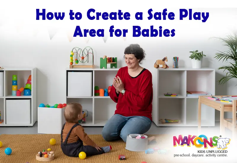 How to Create a Safe Play Area