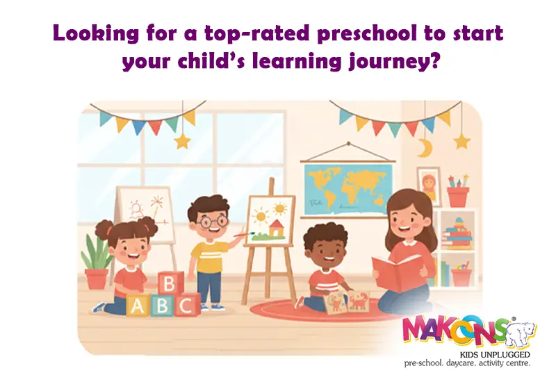 Looking for a Top-Rated Preschool In 2026 to Start Your Child’s Learning Journey?