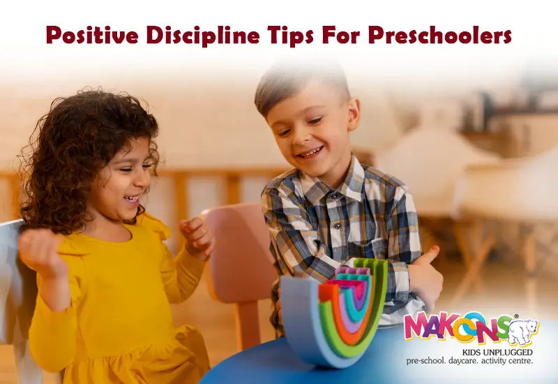 Positive Discipline Tips For Preschoolers