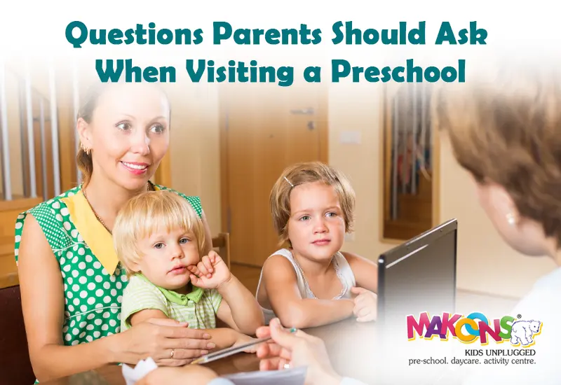 Questions Parents Should Ask When Visiting a Preschool