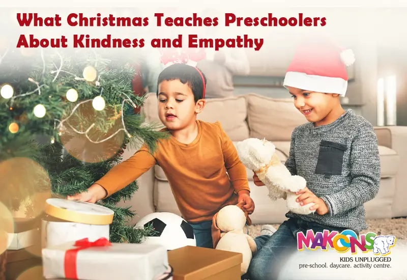 What Christmas Teaches Preschoolers About Kindness and Empathy