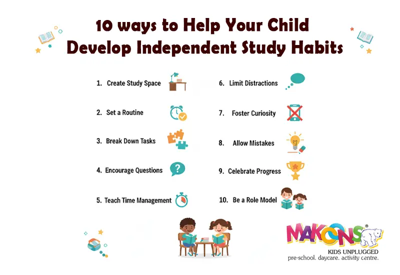 10 ways to Help Your Child Develop Independent Study Habits