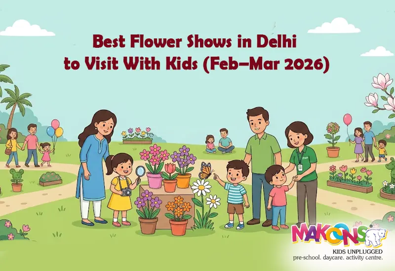 Best Flower Shows in Delhi to Visit With Kids (Feb–Mar 2026)
