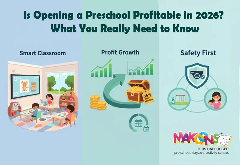 Thinking of Opening a Preschool in 2026? Here’s What You Should Really Know