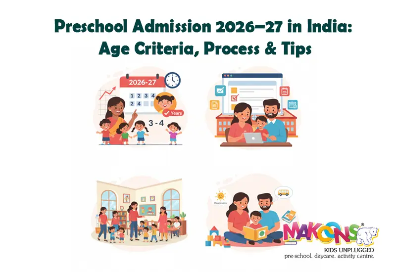 Preschool Admission 2026–27 in India: Age Criteria, Process & Tips