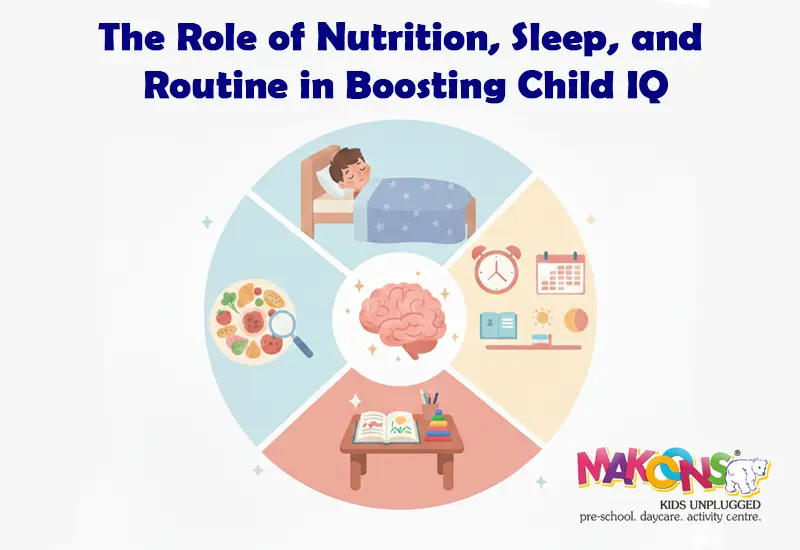 The Role of Nutrition, Sleep, and Routine in Boosting Child IQ