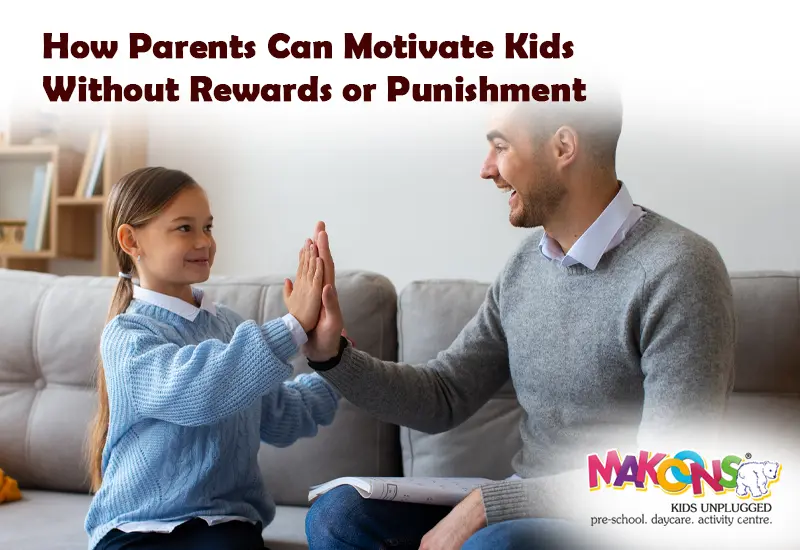How Parents Can Motivate Kids Without Rewards or Punishment