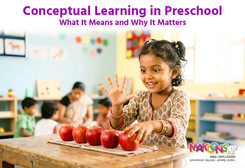 Conceptual Learning in Preschool - What It Means and Why It Matters